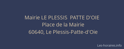 Mairie LE PLESSIS  PATTE D'OIE
