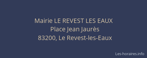 Mairie LE REVEST LES EAUX
