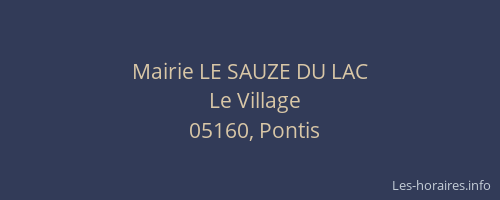Mairie LE SAUZE DU LAC