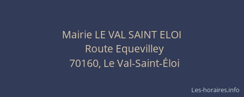 Mairie LE VAL SAINT ELOI