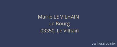 Mairie LE VILHAIN