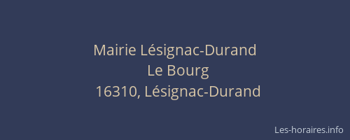 Mairie L&eacute;signac-Durand