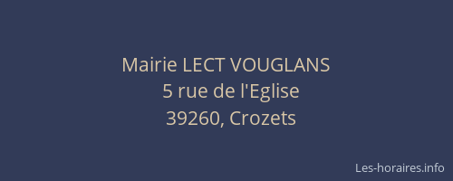Mairie LECT VOUGLANS