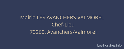 Mairie LES AVANCHERS VALMOREL
