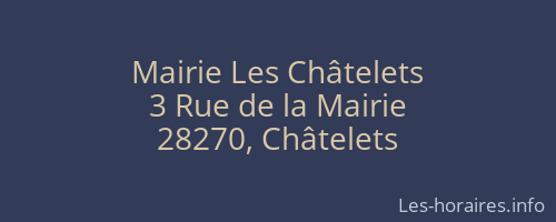 Mairie Les Châtelets
