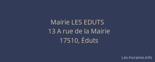 Mairie LES EDUTS