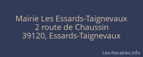 Mairie Les Essards-Taignevaux