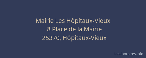 Mairie Les H&ocirc;pitaux-Vieux