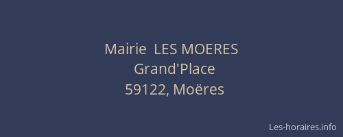 Mairie  LES MOERES