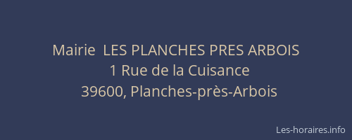 Mairie  LES PLANCHES PRES ARBOIS