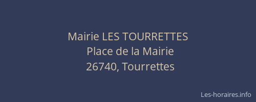 Mairie LES TOURRETTES
