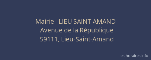 Mairie   LIEU SAINT AMAND