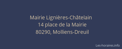 Mairie Ligni&egrave;res-Ch&acirc;telain