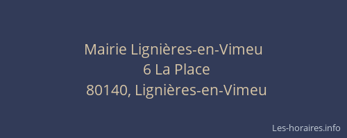 Mairie Ligni&egrave;res-en-Vimeu