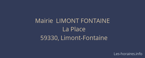 Mairie  LIMONT FONTAINE