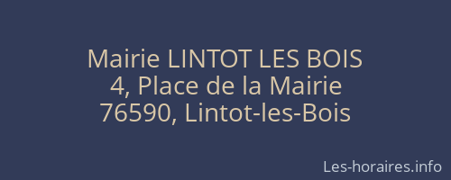 Mairie LINTOT LES BOIS