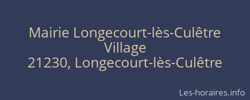 Mairie Longecourt-lès-Culêtre