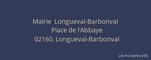 Mairie  Longueval-Barbonval