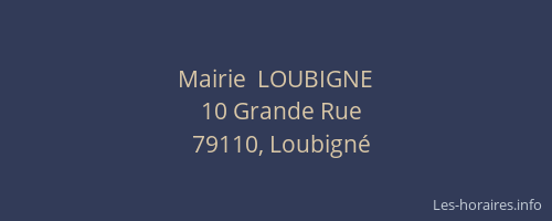 Mairie  LOUBIGNE