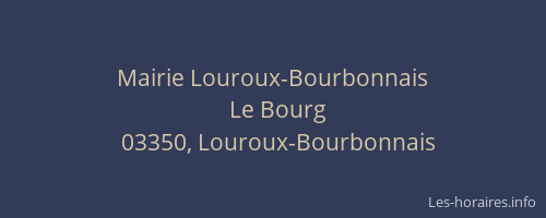 Mairie Louroux-Bourbonnais