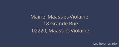 Mairie  Maast-et-Violaine
