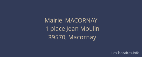 Mairie  MACORNAY
