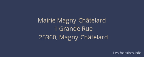 Mairie Magny-Ch&acirc;telard