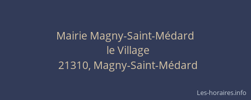 Mairie Magny-Saint-Médard