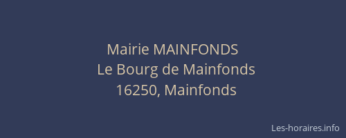 Mairie MAINFONDS