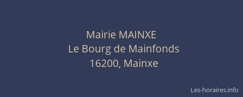 Mairie MAINXE
