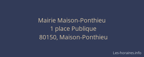 Mairie Maison-Ponthieu