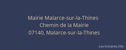Mairie Malarce-sur-la-Thines