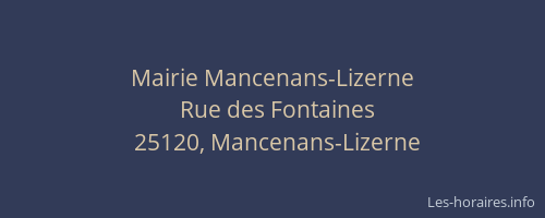 Mairie Mancenans-Lizerne
