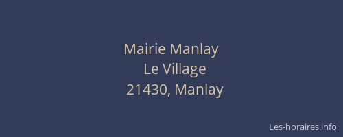 Mairie Manlay