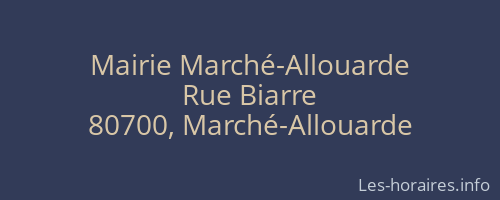 Mairie Marché-Allouarde