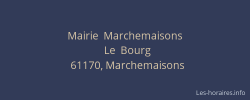 Mairie  Marchemaisons