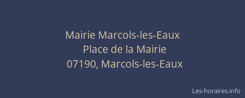 Mairie Marcols-les-Eaux