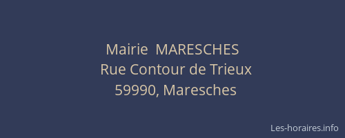 Mairie  MARESCHES