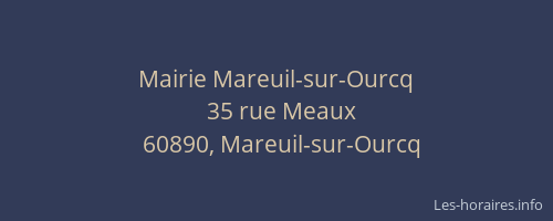 Mairie Mareuil-sur-Ourcq