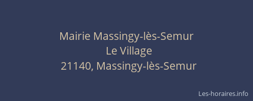 Mairie Massingy-l&egrave;s-Semur
