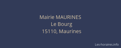 Mairie MAURINES