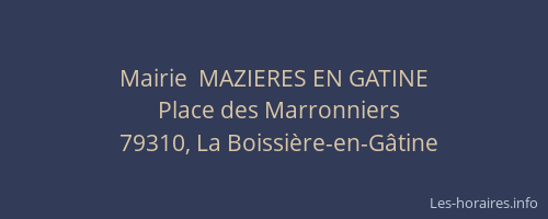 Mairie  MAZIERES EN GATINE