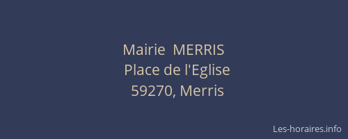 Mairie  MERRIS