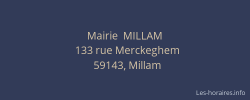 Mairie  MILLAM
