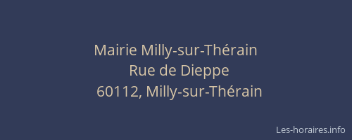 Mairie Milly-sur-Th&eacute;rain