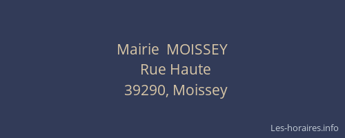 Mairie  MOISSEY