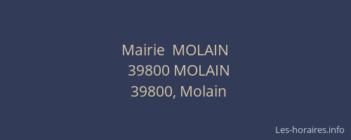 Mairie  MOLAIN
