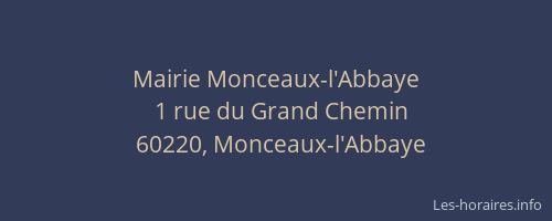 Mairie Monceaux-l'Abbaye