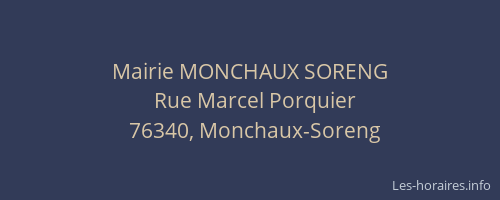 Mairie MONCHAUX SORENG