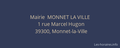 Mairie  MONNET LA VILLE